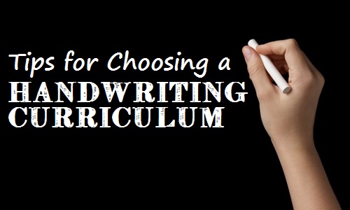 tips for choosing a handwriting curriculum graphic